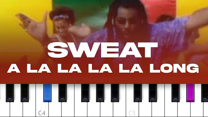 Sweat (A La La La La Long) Piano version - Piano performance video thumbnail