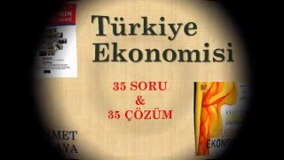 Türkiye Ekonomisi KPSS Hazırlık (35 Soru-35 Çözüm) Tarihsel Analiz