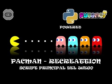 Pacman Recreation | Clase principal MainLoop