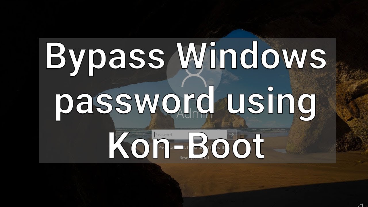 How To Bypass A Windows Password Using Kon-Boot - Youtube