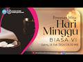 Perayaan Misa | Hari Minggu Biasa VI | Sabtu, 14 Februari 2026 | 18.00 WIB