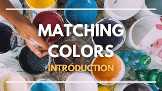 Matching Paint Colors - Introduction - Scenic Art