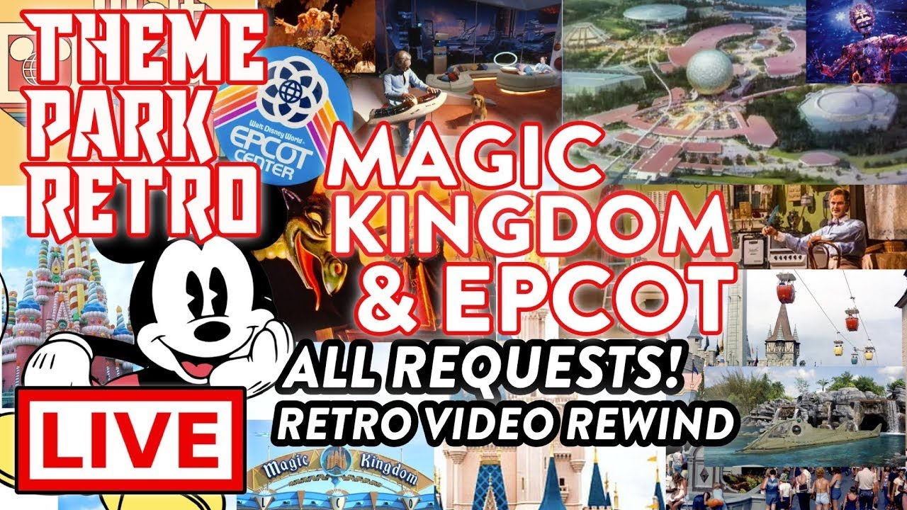 Retro Ride Live Stream - Magic Kingdom & EPCOT All Request Replay - YouTube