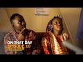 ON THAT DAY FILM EPISODE 10 BALUNJI FILMS EVENTS 2025 Balungi ON THAT DAY FILM EPISODE 10 BALUNJI FILMS EVENTS 2025 Balungi