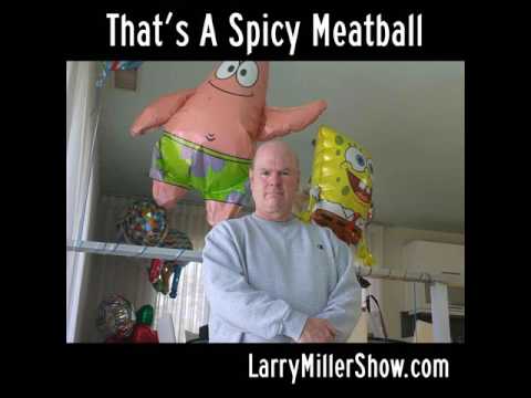 That's A Spicy Meatball