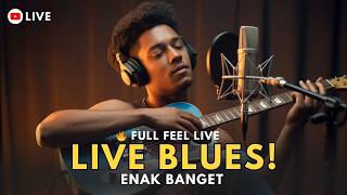 🔴 LIVE Kumpulan Lagu Blues Nonstop 🎸 Full Feel Santai 2026