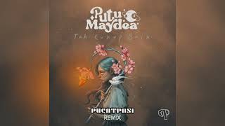 Putu Maydea - Tak Cukup Baik (Pucatpasi Remix)