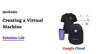 Creating a Virtual Machine | GoogleCloudReady Facilitator Program 2022