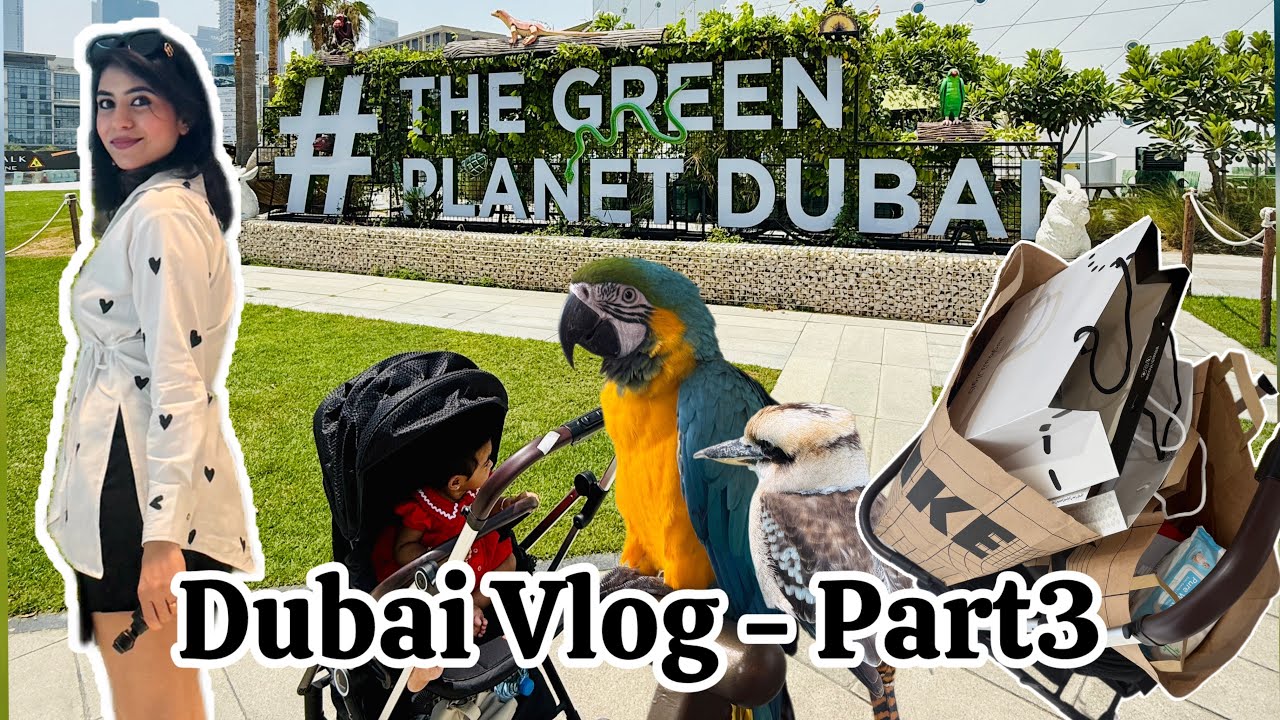 Dubai Vlog:Part3 - GreenPlanetDubai | Outlet mall | Burj Khalifa | ArpithaAbhishek 