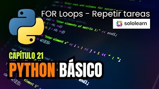 C21 - ✅ Bucles FOR en Python: Repite Tareas como un PRO 🔄🐍
