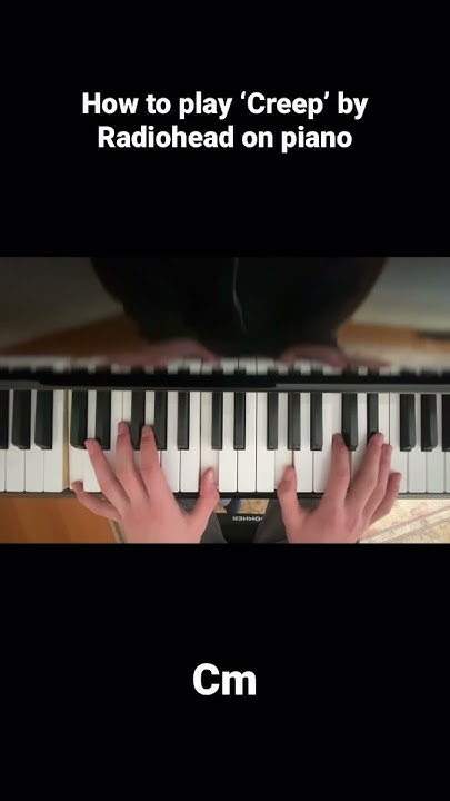 How To Play Creep On The Piano How to play ‘Creep’ by Radiohead on piano - YouTube