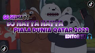 Dj Hayya Hayya Piala Dunia Qatar 2022 Kane  Gg Selma Yt