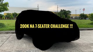 200k na 7 seater Challenge! 🎉