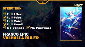 Script Skin Franco Epic - Valhalla Ruler Full Effect No Password