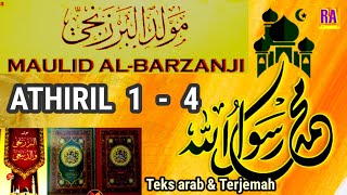 MAULID AL BARZANJI || Pembacaan ATIRIL 1 sampai 4 || lengkap Tek arab & terjemah