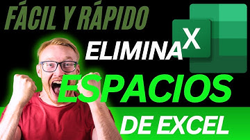 Como ELIMINAR ESPACIOS en Excel FACIL Y RAPIDO