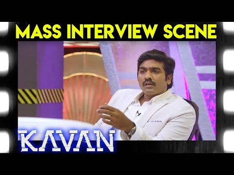 Kavan - Mass Interview Scene | Vijay Sethupathi | T. Rajendar | Madonna Sebastian
