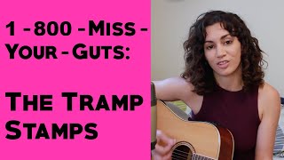 1-800-miss-ur-guts (TRAMP STAMPS cover)