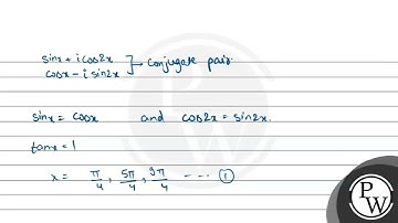 The complex numbers numbers \\(sin x + icos 2x\\) and \\(cos x - isin 2x\\) are conjugate to eac....