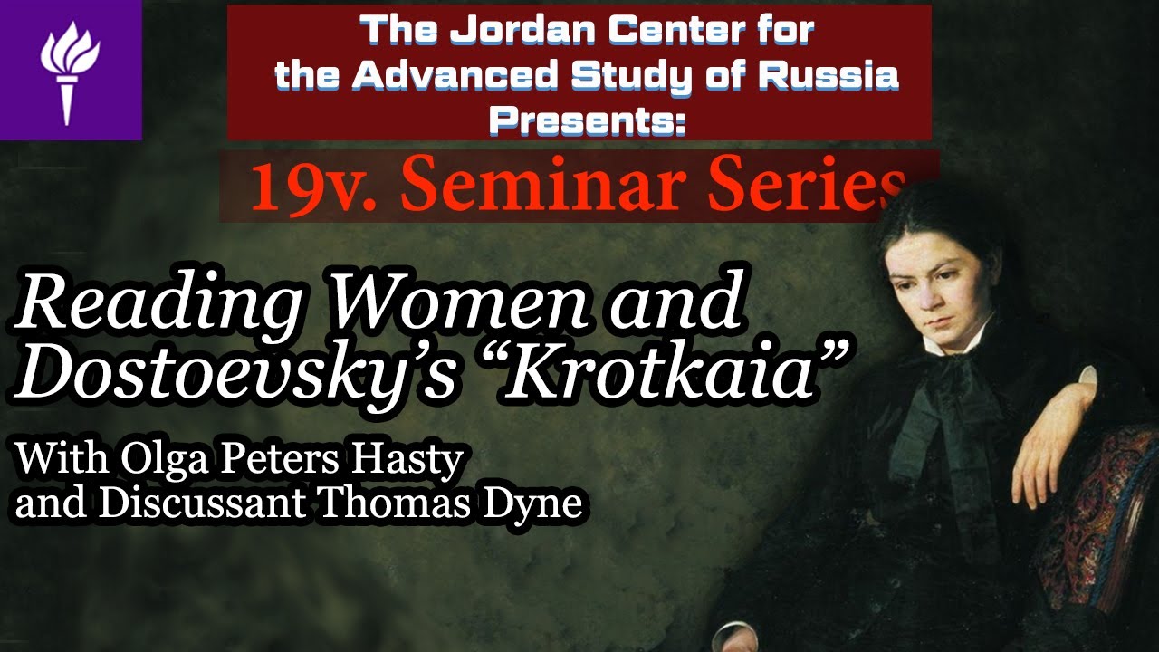 Reading Women and Dostoevsky’s “Krotkaia” YouTube