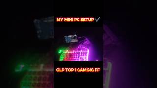 my mini pc setup ✔️  #please #support #guys #youtubeshorts #gaming #trending #freefire