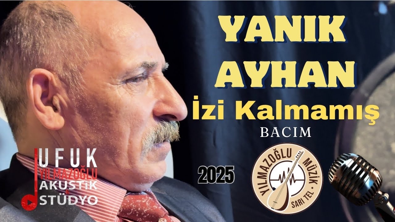 Yanık Ayhan -İzi Kalmamış