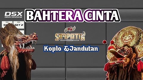 BAHTERA CINTA VERSI SIMPATIK KENDANG DSX ANDROID