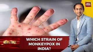 Two Strains Of Monkeypox: Congo & African | Which Monkeypox Strain Is In India?