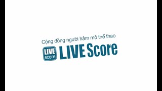 LIVE Score - Tỷ số thể thao nhanh,kịp thời nhất screenshot 3