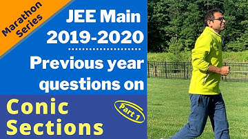 Marathon series | JEE Main 2019-20 Previous year questions on Conic Sections - Part 1