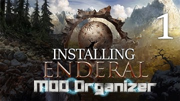ENDERAL (Skyrim Mod) : Mod Organizer #1 - SIMPLE Two Game Setup