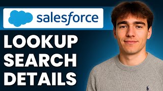 How to Show More Info When Searching Lookup Fields in Salesforce Lightning (Tutorial 2026)