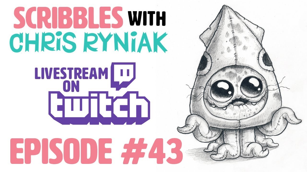 Scribbles with Chris Ryniak #43 " Squid Suit!"