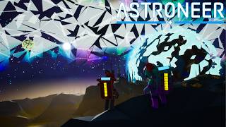【Astroneer】the penultimate frontier?