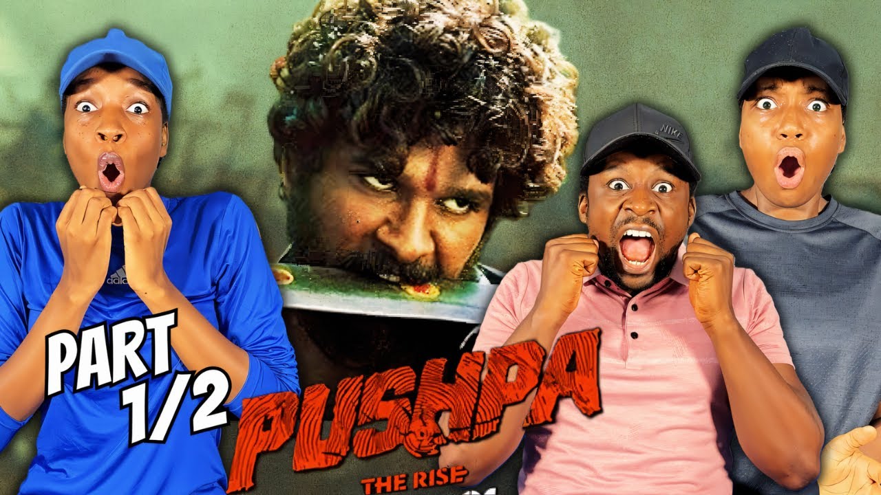 Pushpa: The Rise Part 1| Movie Reaction 😤🔥
