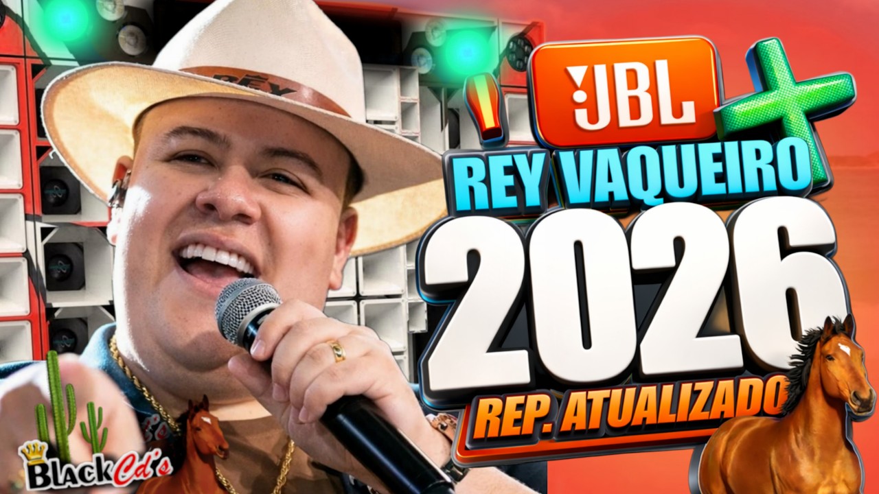 FORRO DO REY VAQUEIRO 2026 | REY VAQUEIRO PRA PAREDÃO BLACK CDS MEDIOS GRAVE| REY VAQUEIRO VAQUEJADA