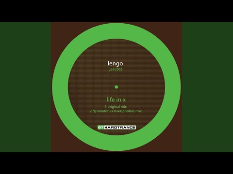 Lengo — Life In X (Original Mix)