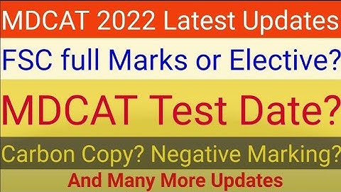 MDCAT 2022 Latest Updates | MDCAT 2022 Final Date | MDCAT Syllabus| Physical MDCAT Exam or Online