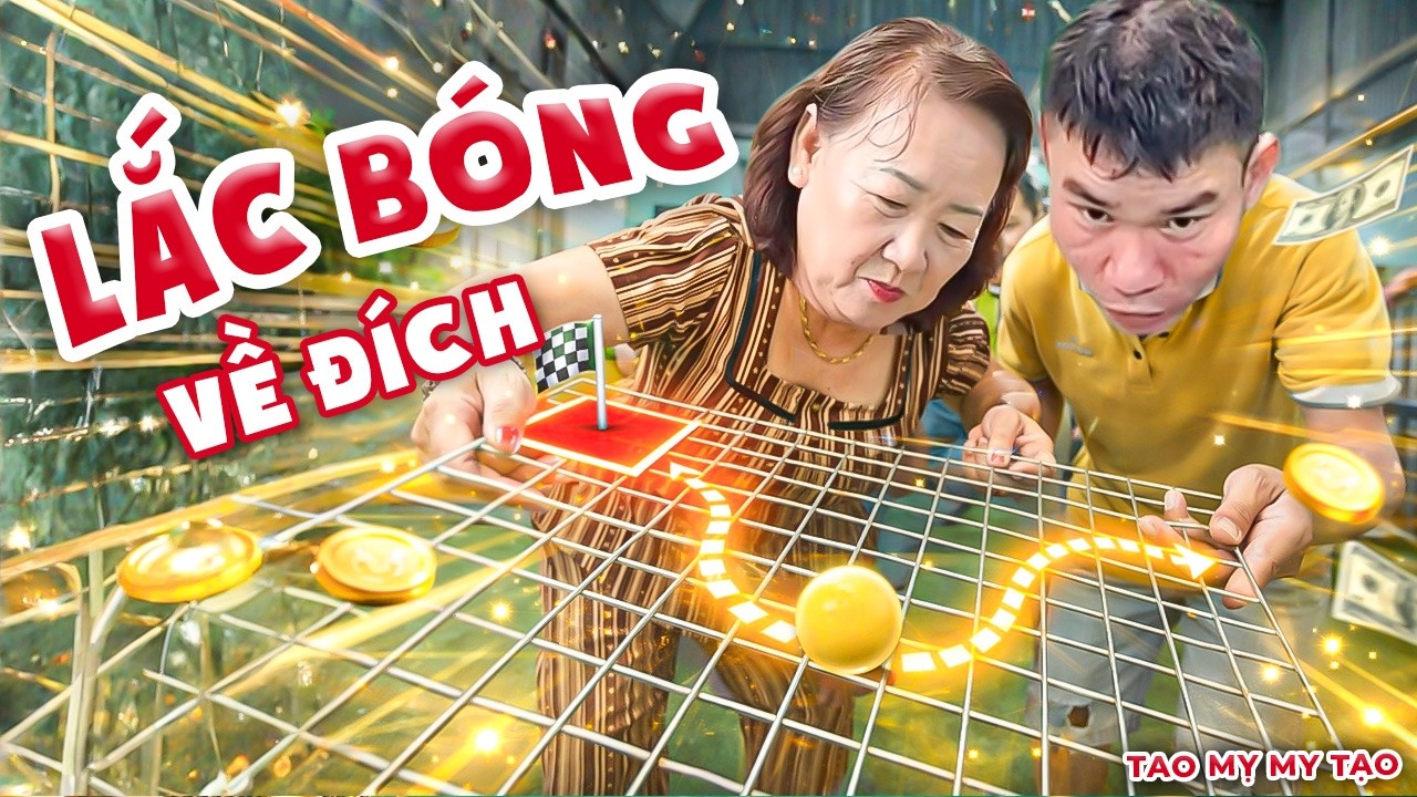 Thử Thách Lắc Bóng Về Đích Vui Nhộn Nhận Thưởng Liền Tay | Tao Mỵ My Tạo