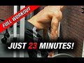 Full Back Workout (In just 23 MINUTES!!)