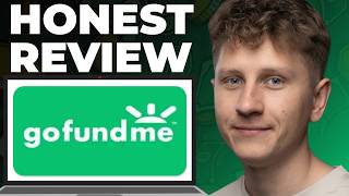 GoFundMe Honest Review - Watch Before Using