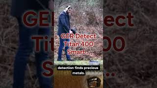 GER Detect Titan 400 Smart Gold and Metal Detector, 25M Depth | Metal Detectors Pro
