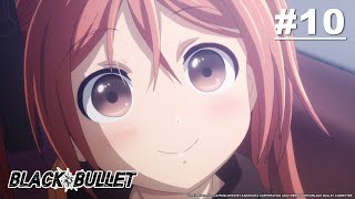 BLACK BULLET - Episode 10 [English Sub]