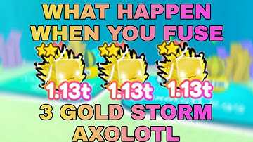 What happen when you fuse 3 golden storm AXOLOTL| pet simulator x | HAKDOGFUSINGMETHOD