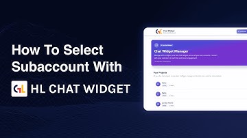 How to Link HL Chat Widget to Your Go High Level Sub Account