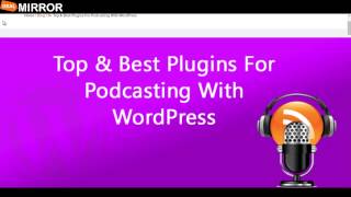 6 Top  Best Plugins For Podcasting With WordPress