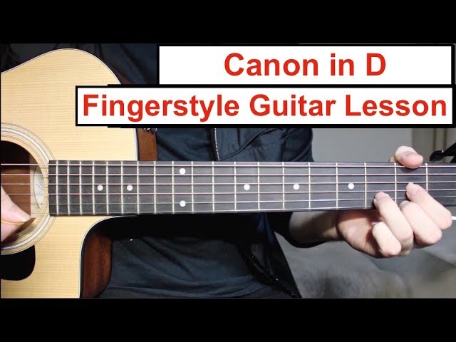 Canon in D | Fingerstyle Guitar Lesson (Tutorial) How to play Canon Easy Fingerstyle class=