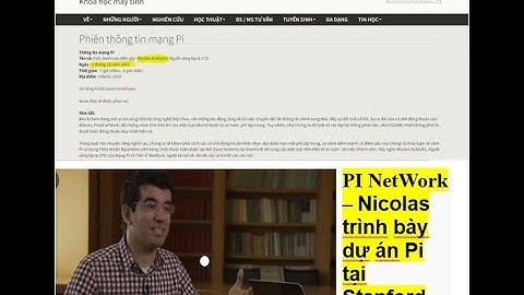 Pi network | Nicolas trình bày dự án Pi tại Stanford - Ngày 3/10/2022.