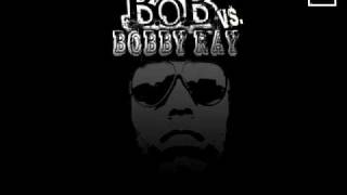 Bobby Ray - Trippin B.O.B vs Bobby Ray [MIXTAPE]