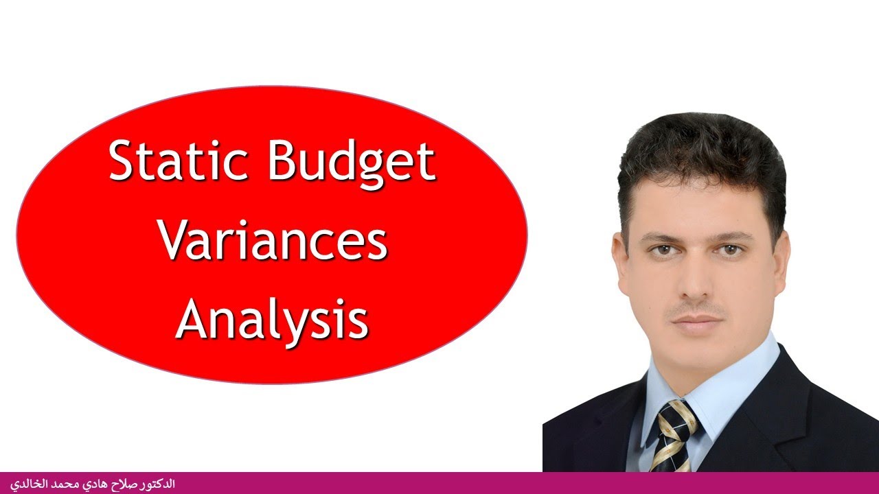 Lecture 6  Static Budget Variances Analysis
